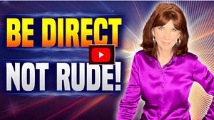 antoinette griffin with a caption reading "be direct, not rude"